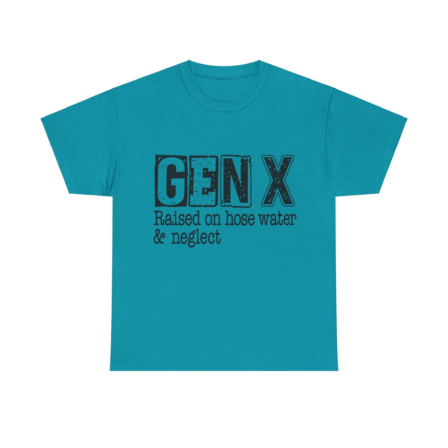 GEN X Raised On Hose Water & Neglect Tshirt Unisex Heavy Cotton