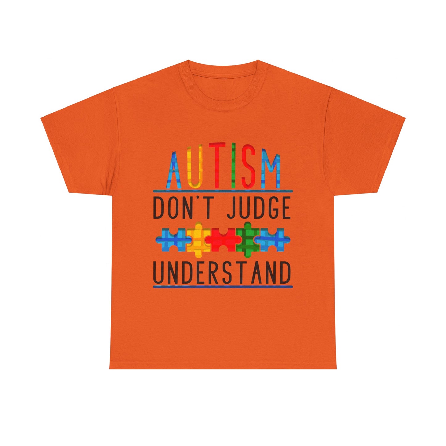 Autism Don't Judge Understand T-shirt Unisex Heavy Cotton