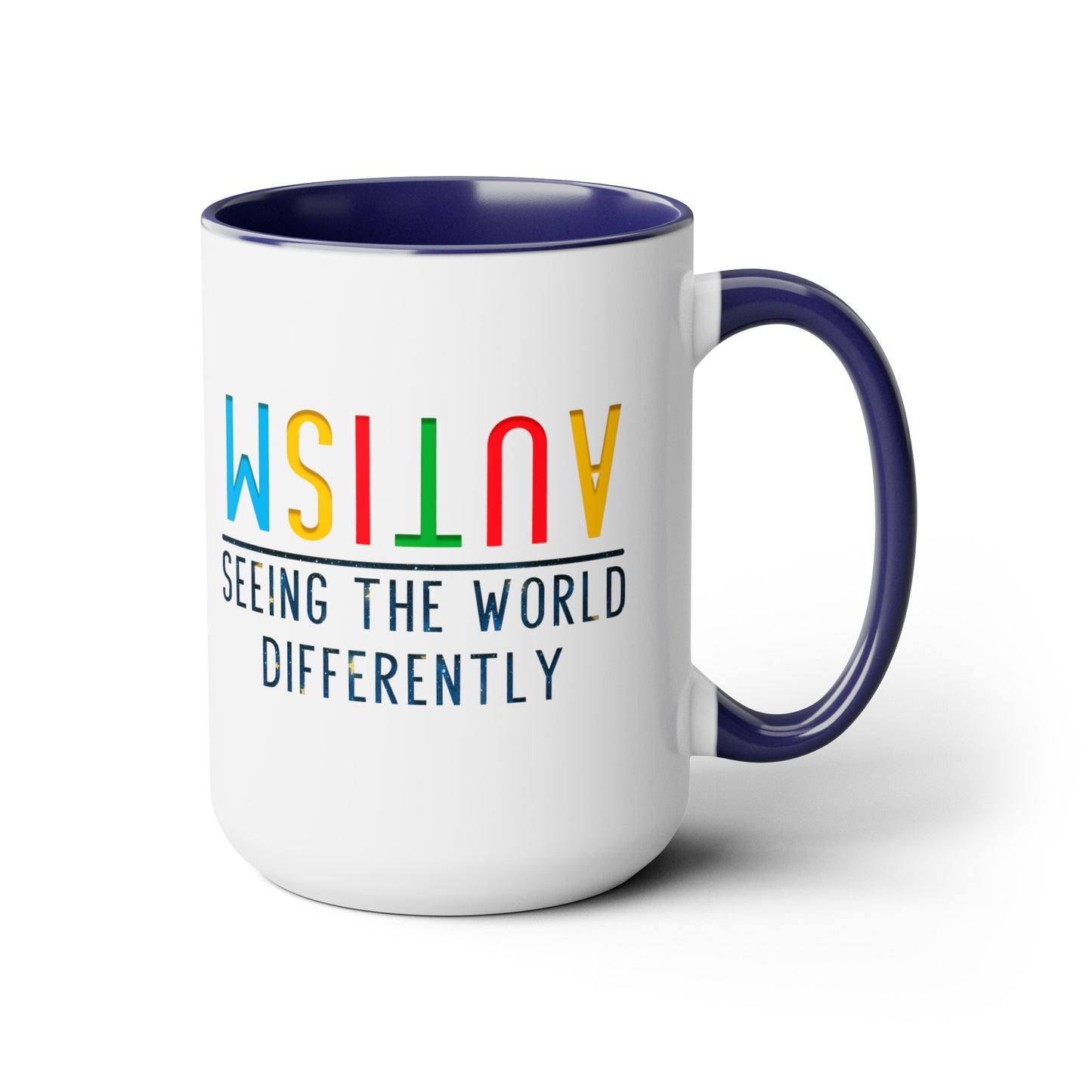 Autism Seeing the World Differently T-shirt 15oz Coffee Mug