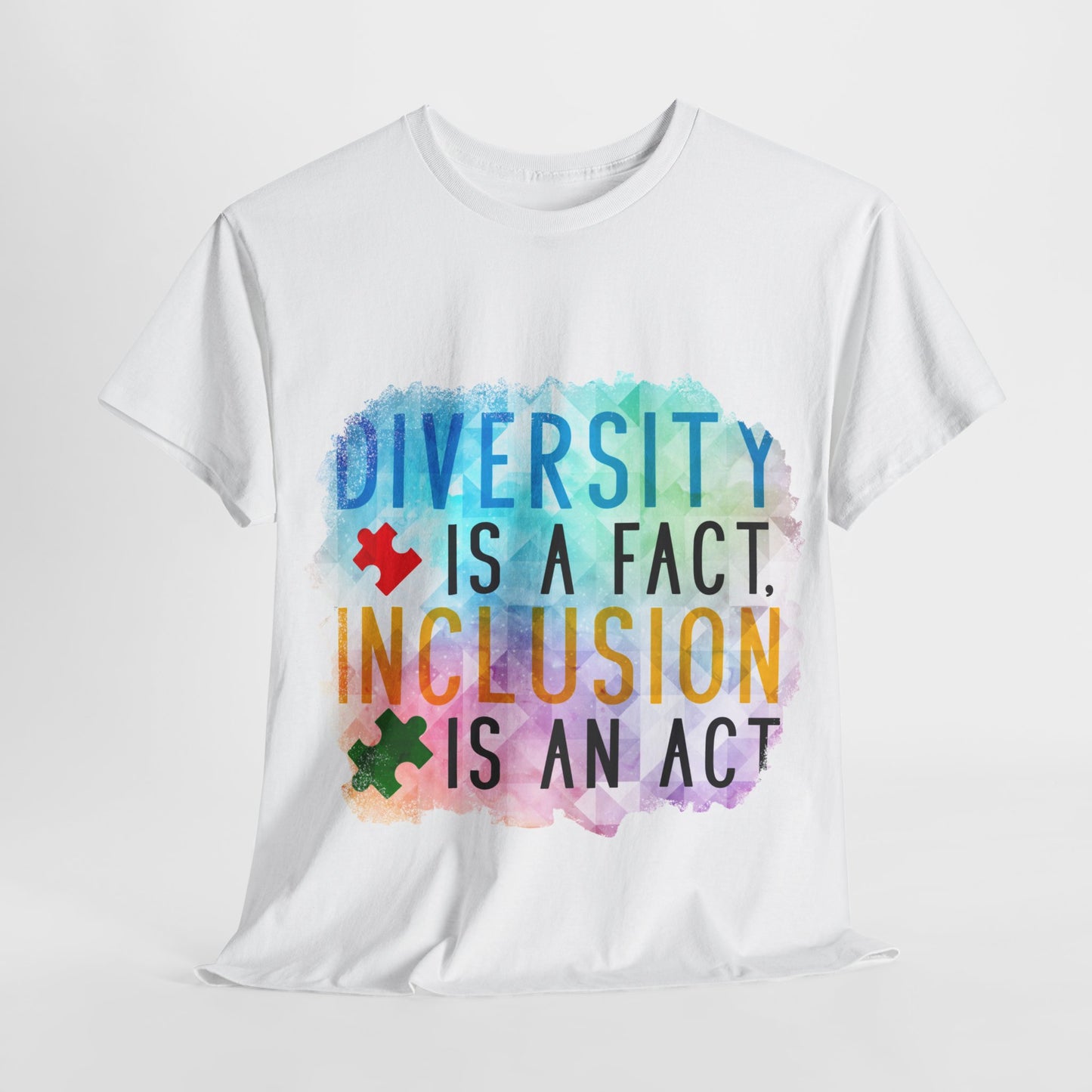 Autism Diversity is a Fact, Inclusion is an Act T-shirt Unisex Heavy Cotton