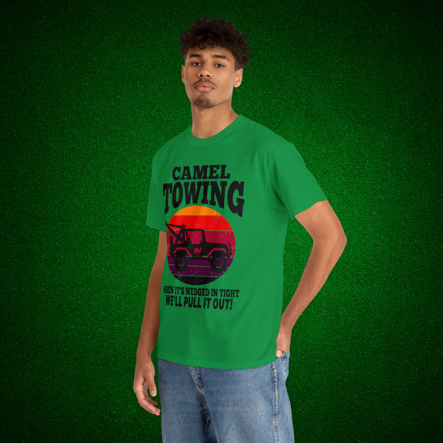 Camel Towing When its wedged in tight we'll pull it out T-Shirt