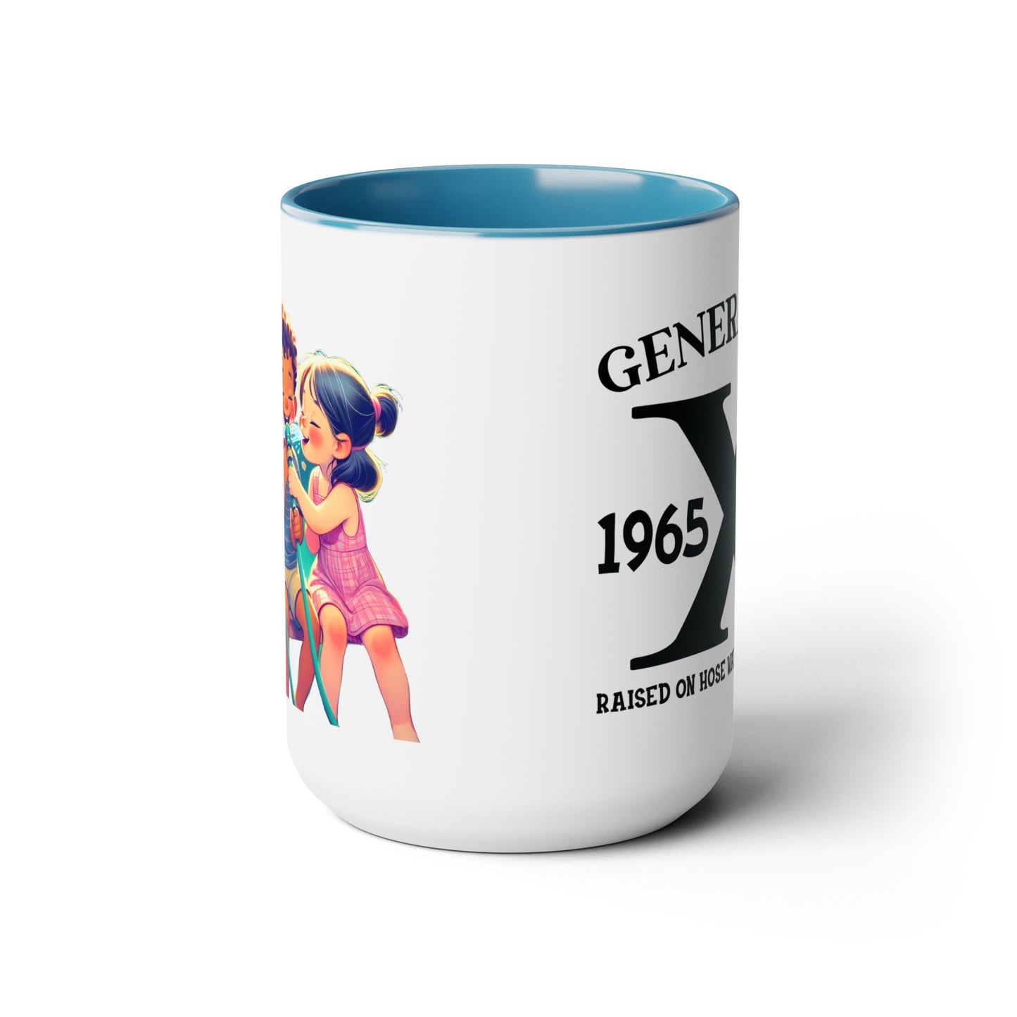 GEN X Raised On Hose Water & Neglect 15oz Coffee Mug