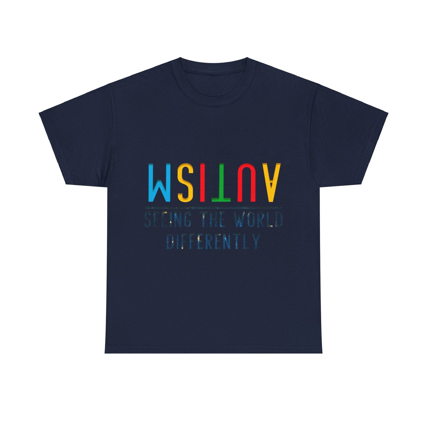 Autism Seeing the World Differently T-shirt Unisex Heavy Cotton