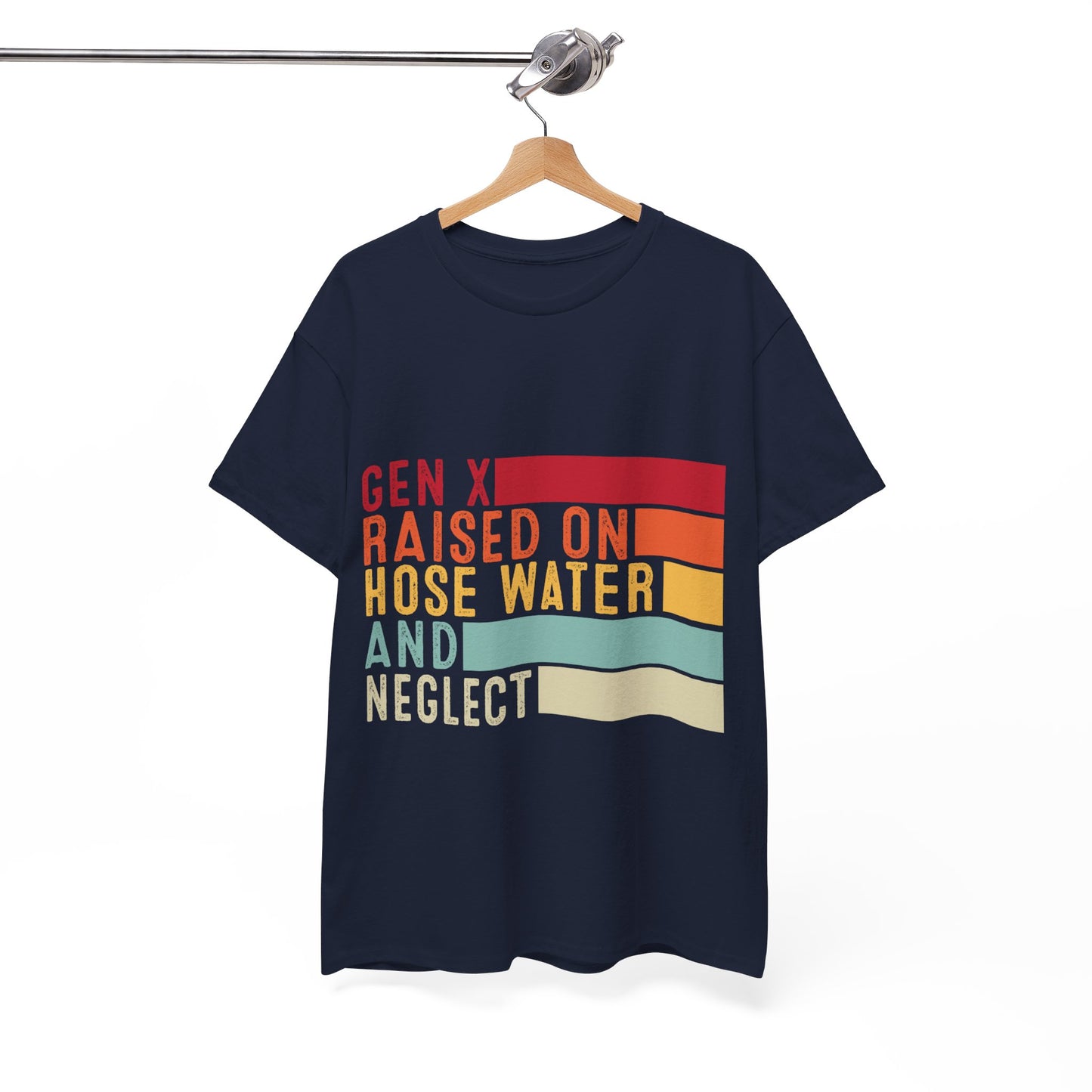 GEN X Raised On Hose Water & Neglect Tshirt Unisex Heavy Cotton