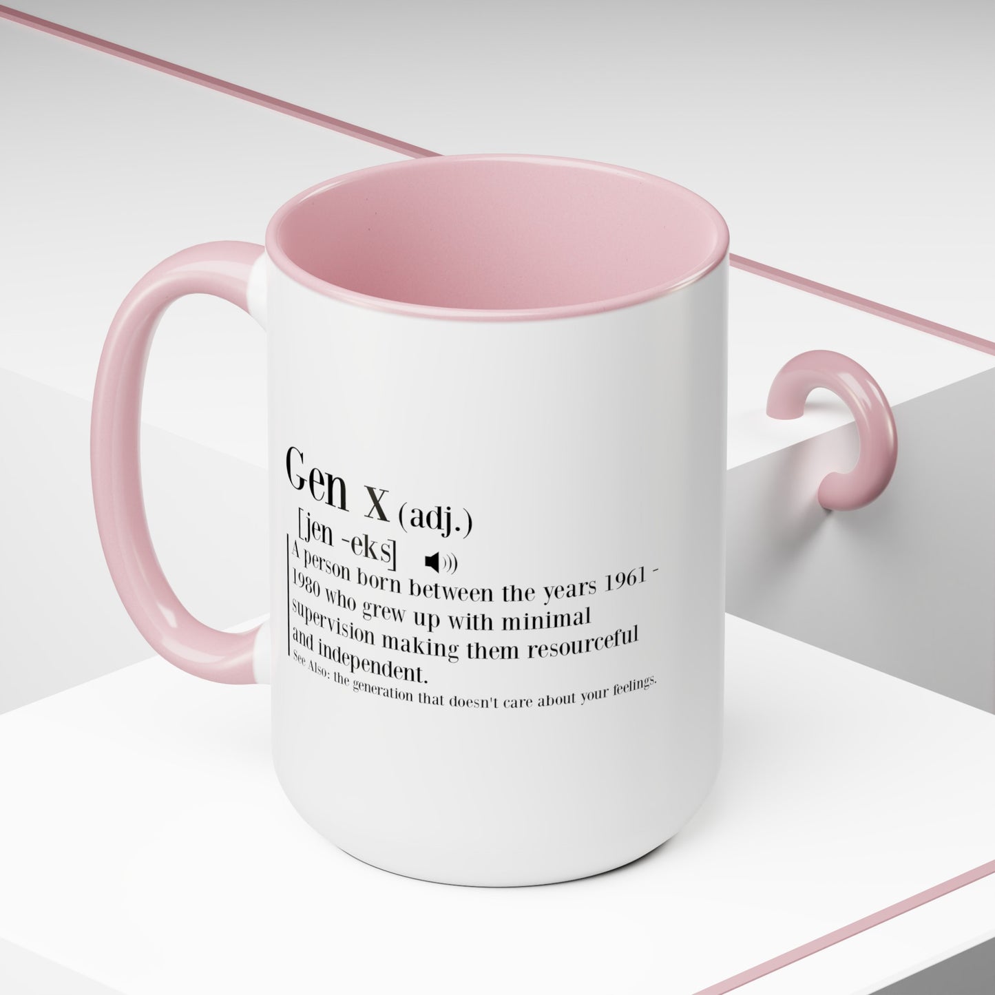 GEN X Raised On Hose Water & Neglect with Definition 15oz Coffee Mug