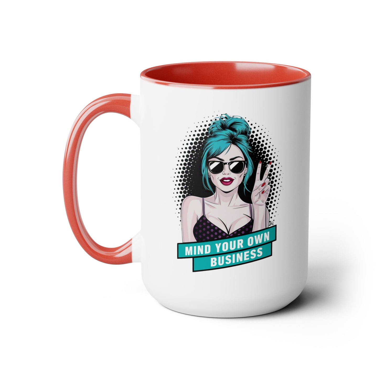 PopArt Girl Mind Your Own Business 15oz Coffee Mug