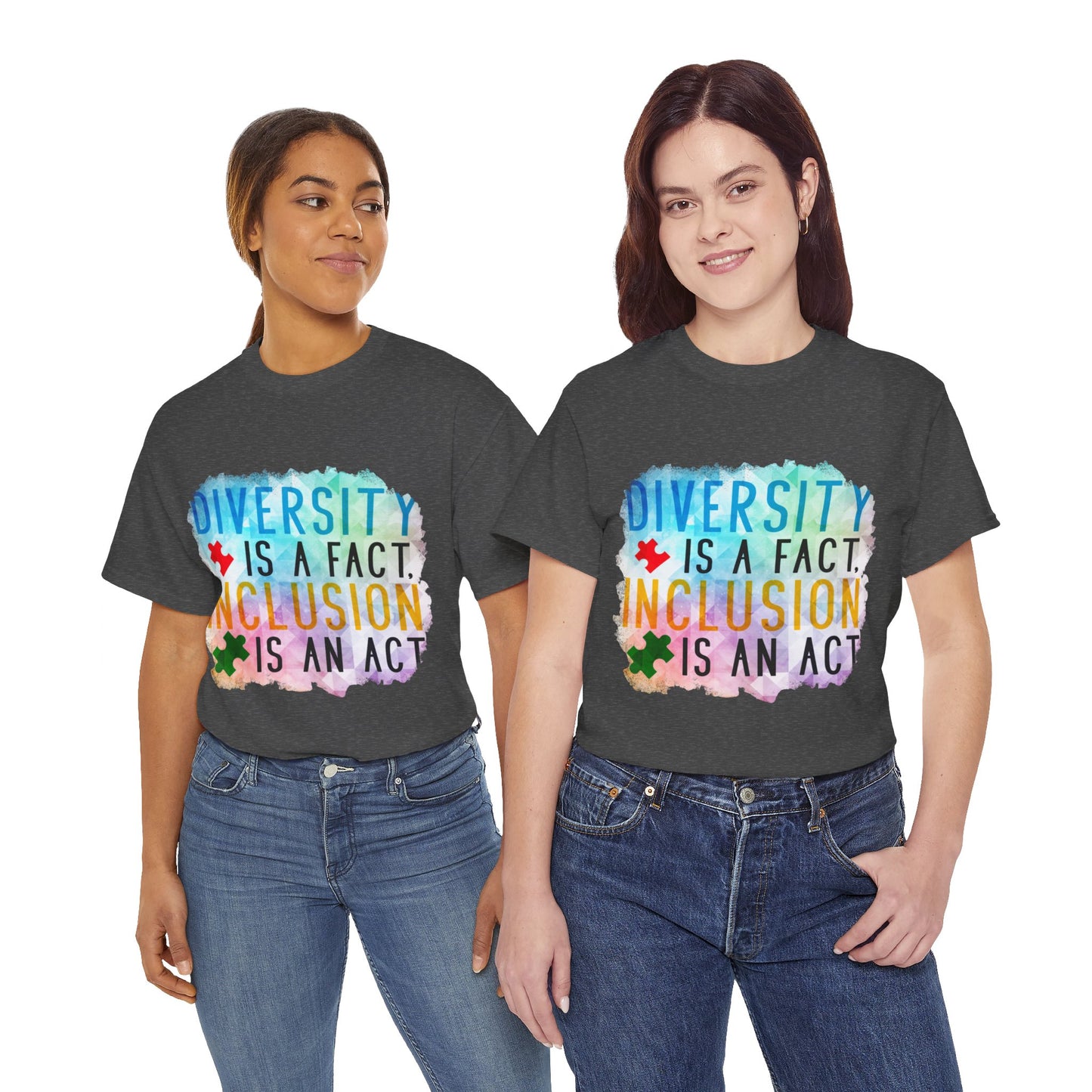 Autism Diversity is a Fact, Inclusion is an Act T-shirt Unisex Heavy Cotton