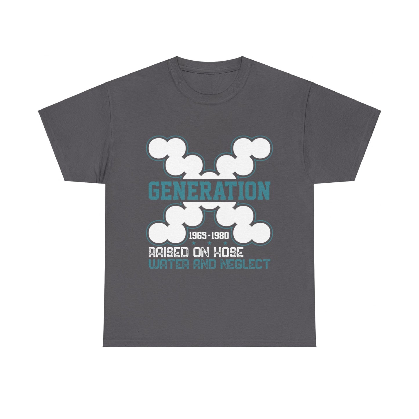 GEN X Raised On Hose Water & Neglect Tshirt Unisex Heavy Cotton T-shirt Unisex Heavy Cotton