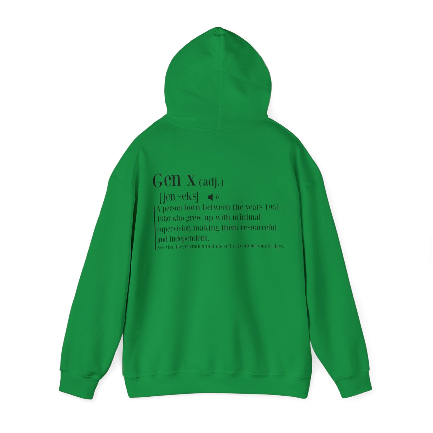 Gen X Raised on Hose Water & Neglect Front & Back Unisex Heavy Blend™ Hooded Sweatshirt