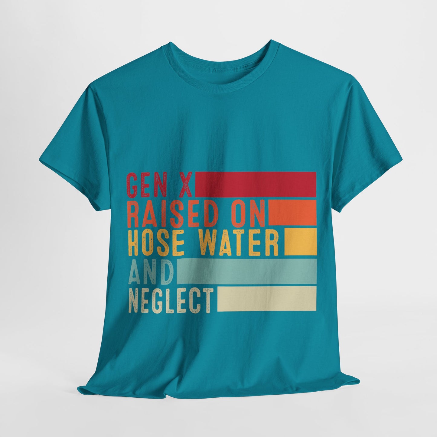 GEN X Raised On Hose Water & Neglect Tshirt Unisex Heavy Cotton