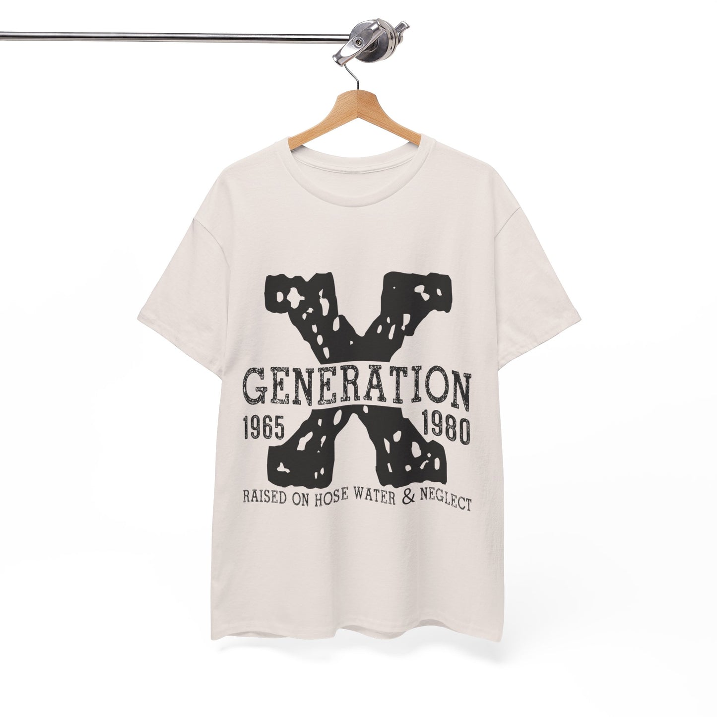 Copy of GEN X Raised On Hose Water & Neglect Tshirt Unisex Heavy Cotton