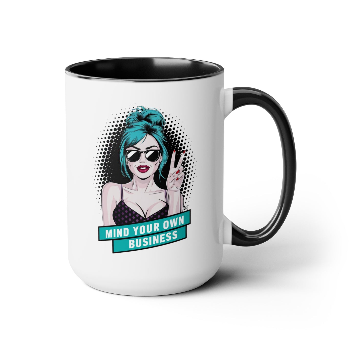 PopArt Girl Mind Your Own Business 15oz Coffee Mug