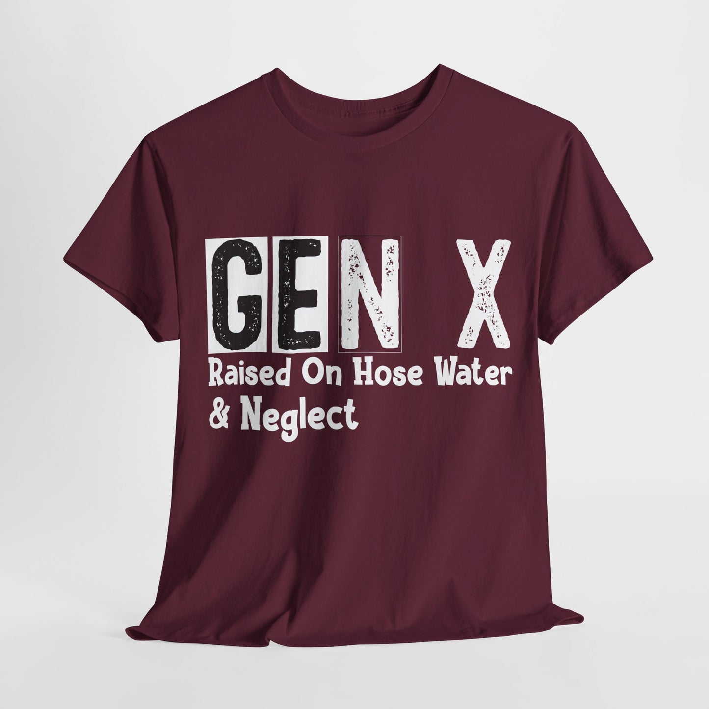 GEN X Raised On Hose Water & Neglect Tshirt Unisex Heavy Cotton