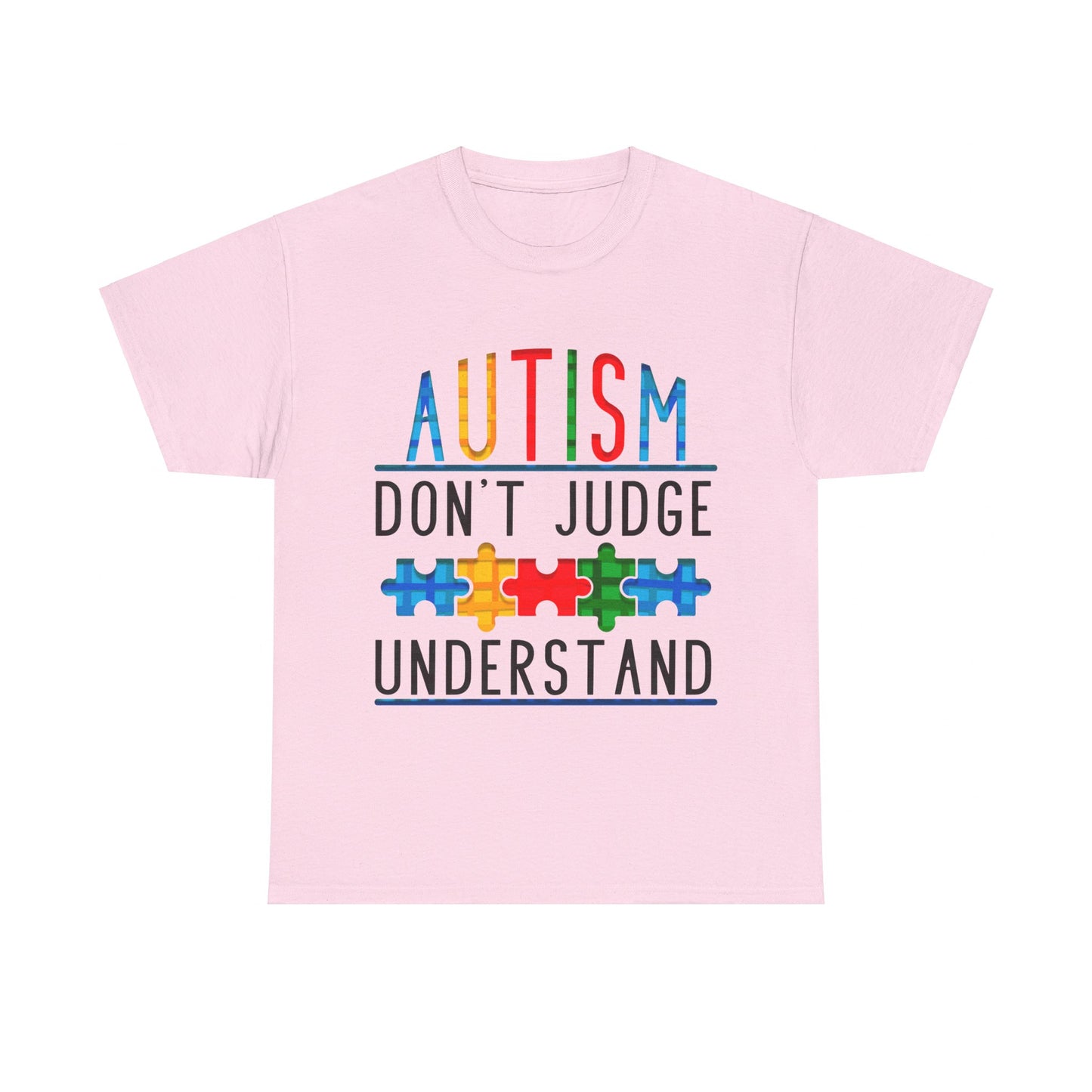 Autism Don't Judge Understand T-shirt Unisex Heavy Cotton