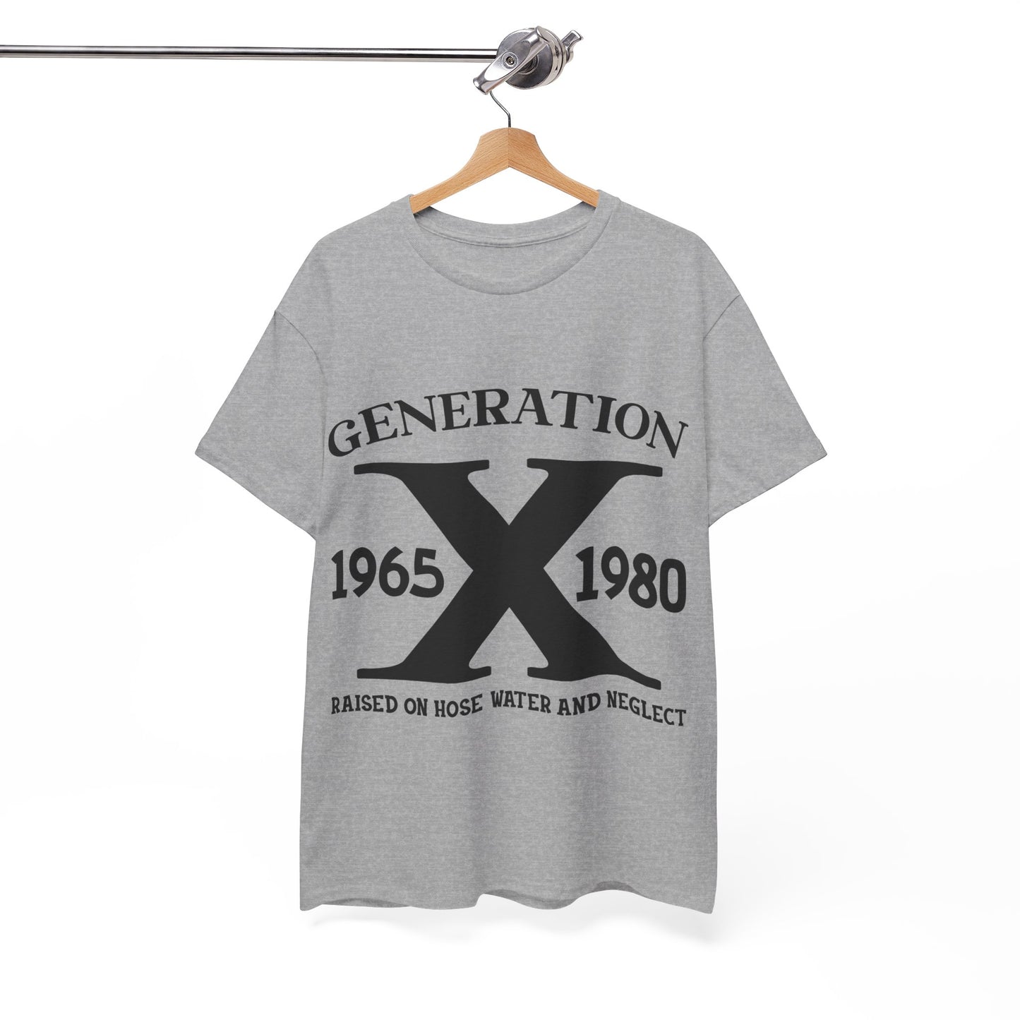 GEN X Raised On Hose Water & Neglect Tshirt Unisex Heavy Cotton