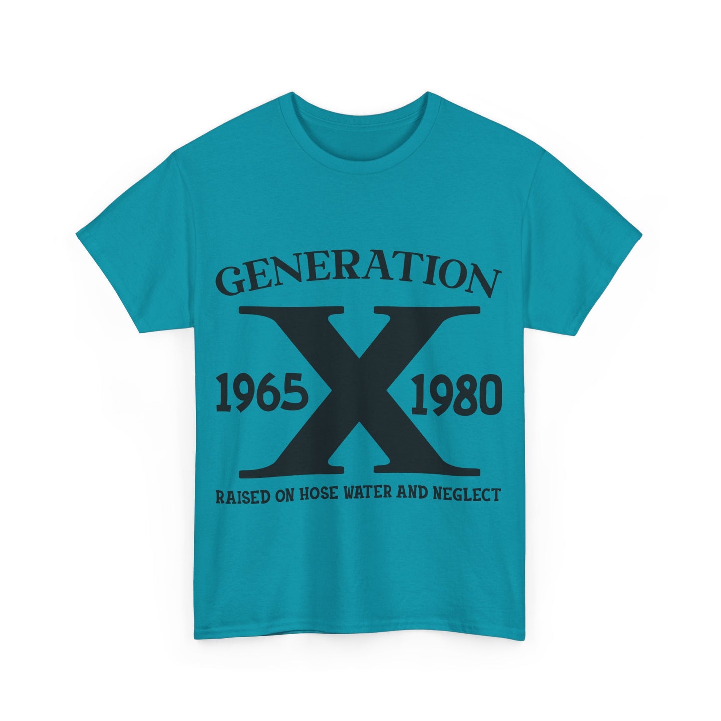 GEN X Raised On Hose Water & Neglect Tshirt Unisex Heavy Cotton