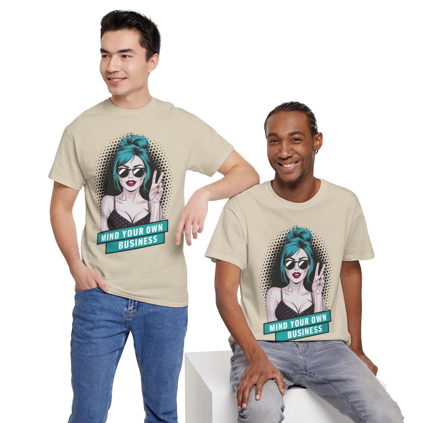 Sexy PopArt Girl Mind Your Own Business Tshirt unisex heavy cotton