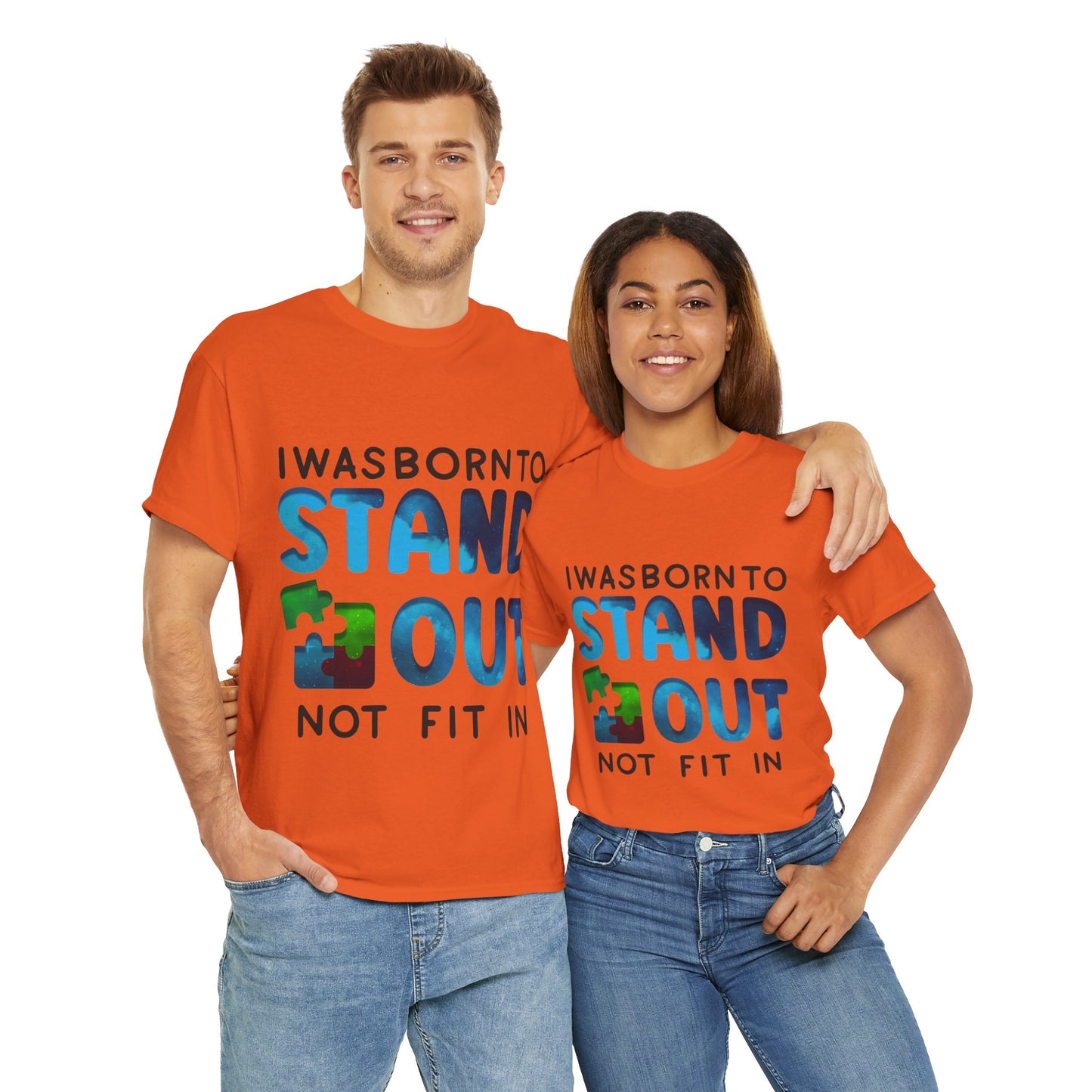 Autism I was Born To Stand Out T-shirt Unisex Heavy Cotton