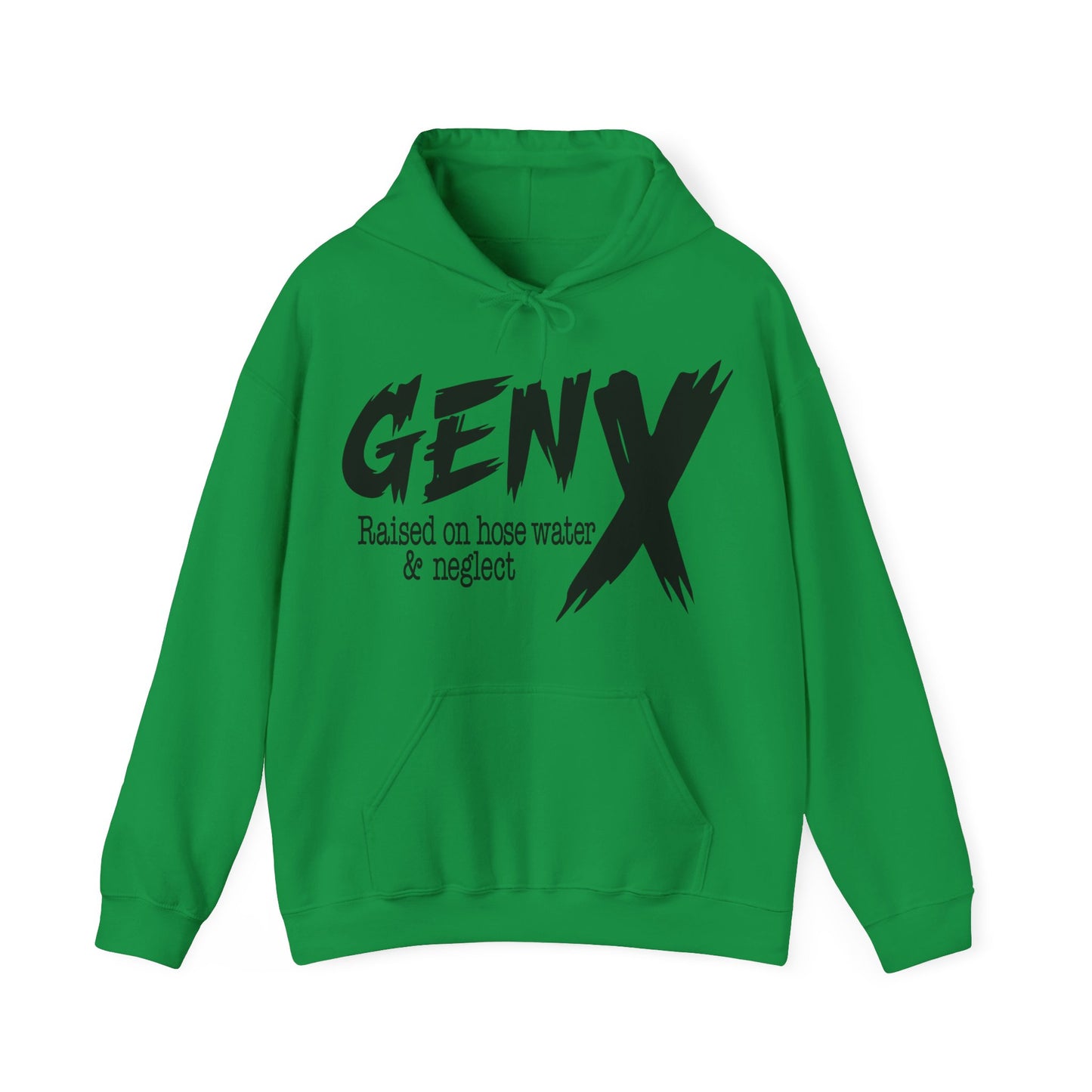 Gen X Raised on Hose Water & Neglect Front & Back Unisex Heavy Blend™ Hooded Sweatshirt
