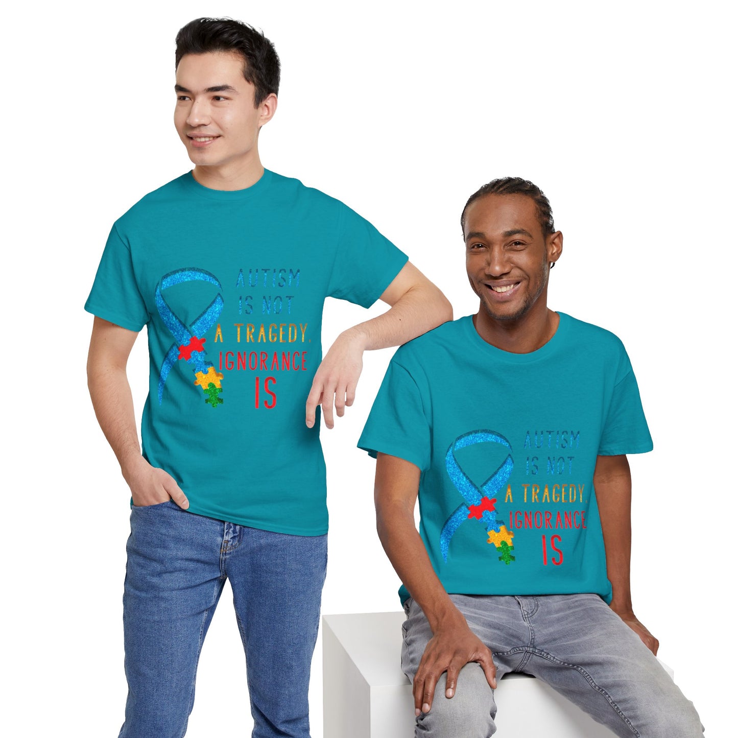 Autism is NOT a Tragedy IGNORANCE is T-shirt Unisex Heavy Cotton
