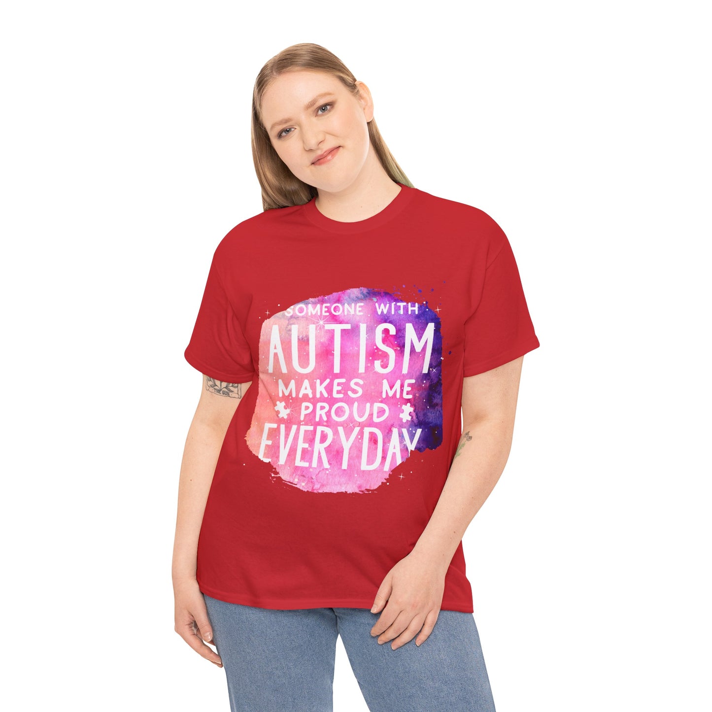 Autism Someone with Autism Makes Me Proud Everyday T-shirt Unisex Heavy Cotton