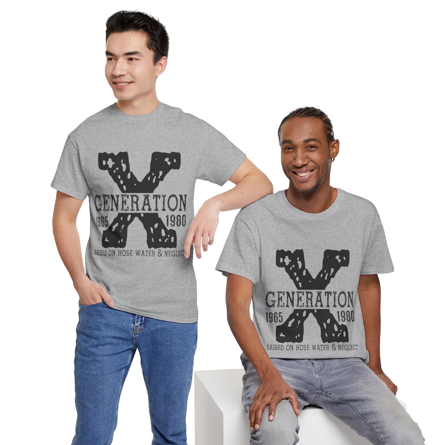 Copy of GEN X Raised On Hose Water & Neglect Tshirt Unisex Heavy Cotton