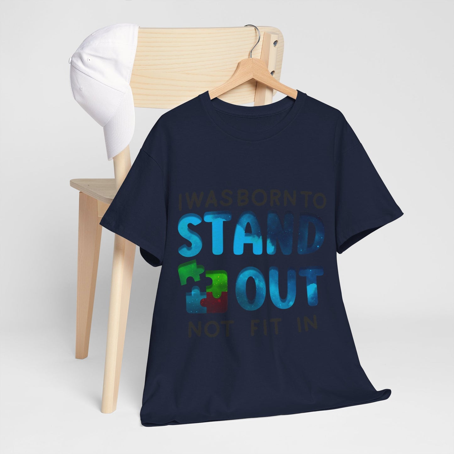 Autism I was Born To Stand Out T-shirt Unisex Heavy Cotton