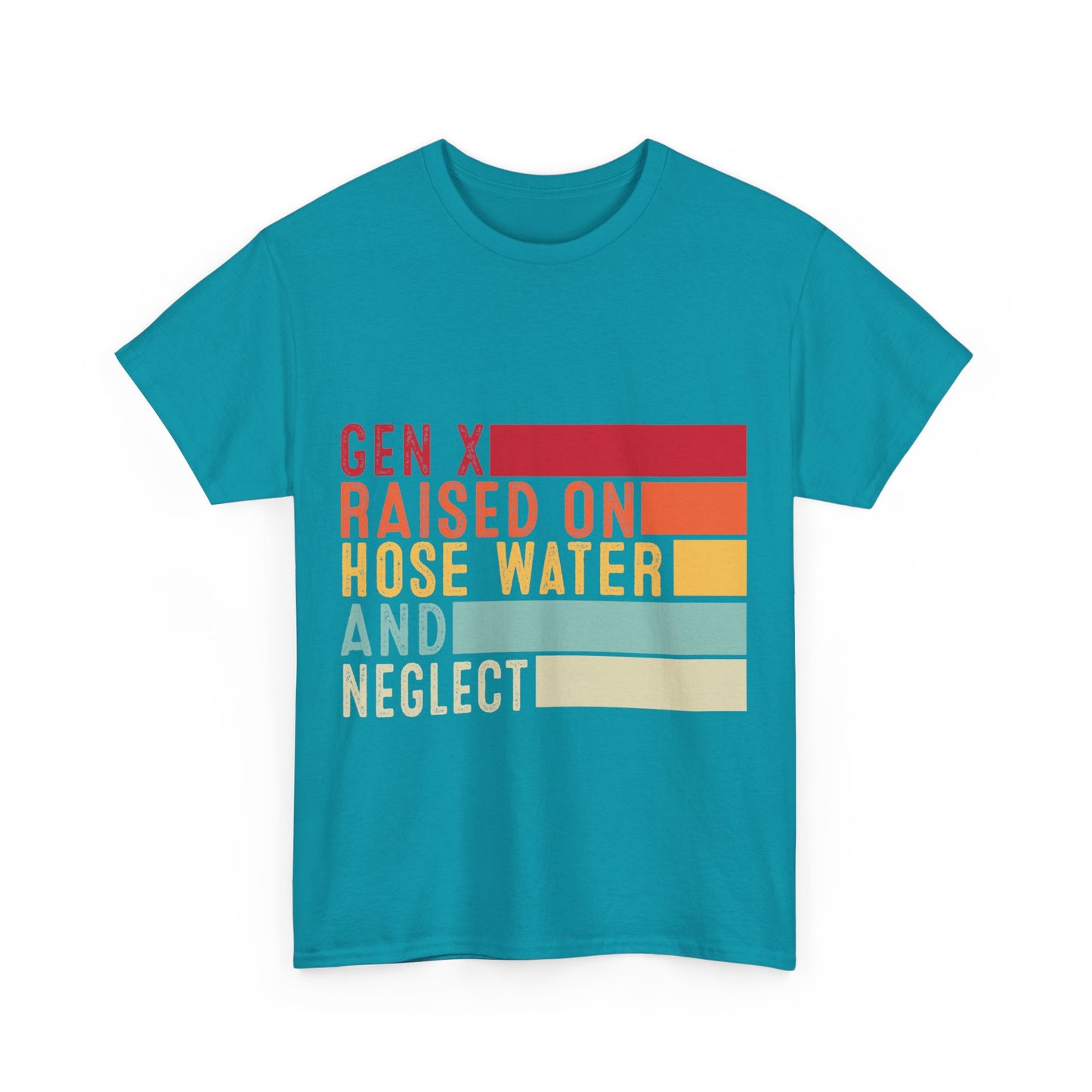 GEN X Raised On Hose Water & Neglect Tshirt Unisex Heavy Cotton