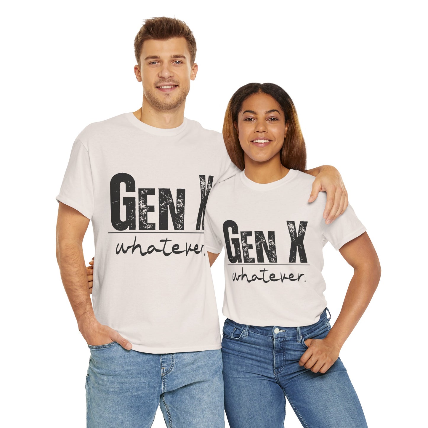 GEN X Whatever Unisex Heavy Cotton T-Shirt