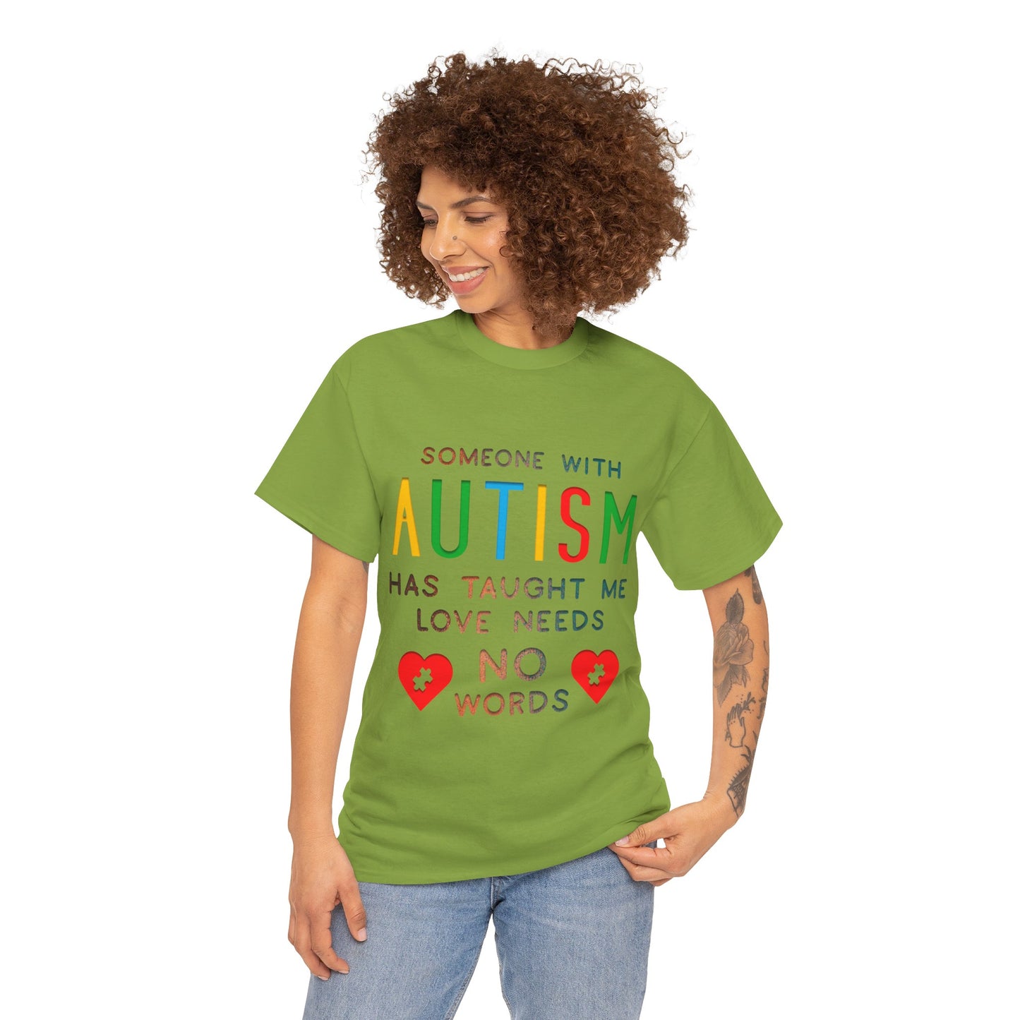 Autism Someone with Autism has Taught Me Love Needs No Words T-shirt Unisex Heavy Cotton