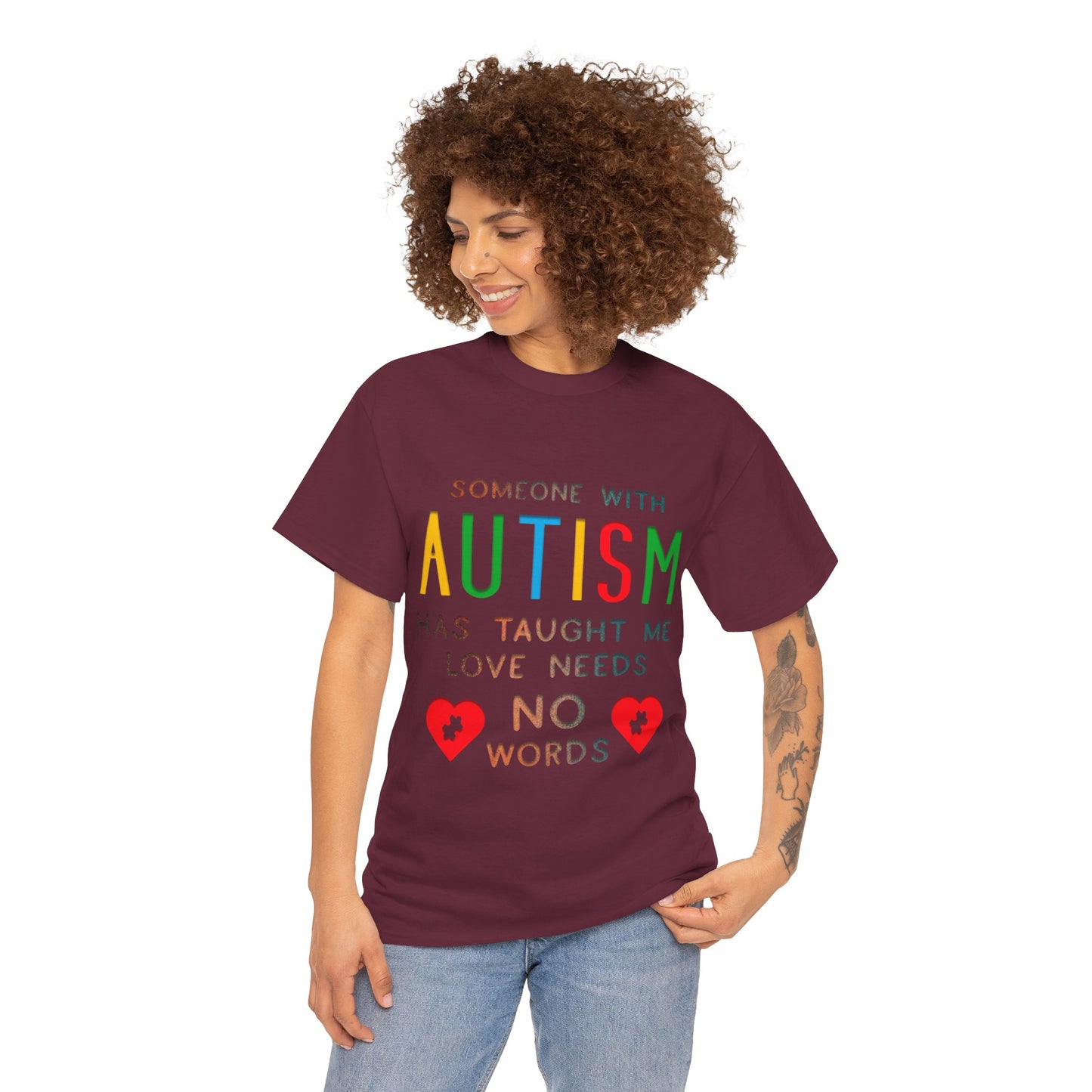 Autism Someone with Autism has Taught Me Love Needs No Words T-shirt Unisex Heavy Cotton