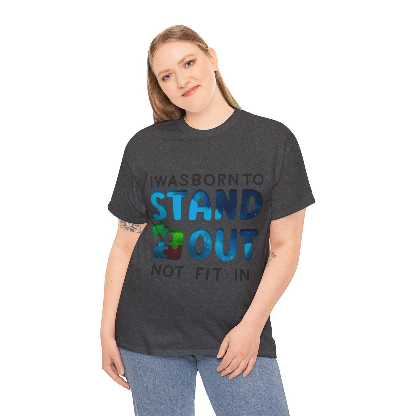 Autism I was Born To Stand Out T-shirt Unisex Heavy Cotton