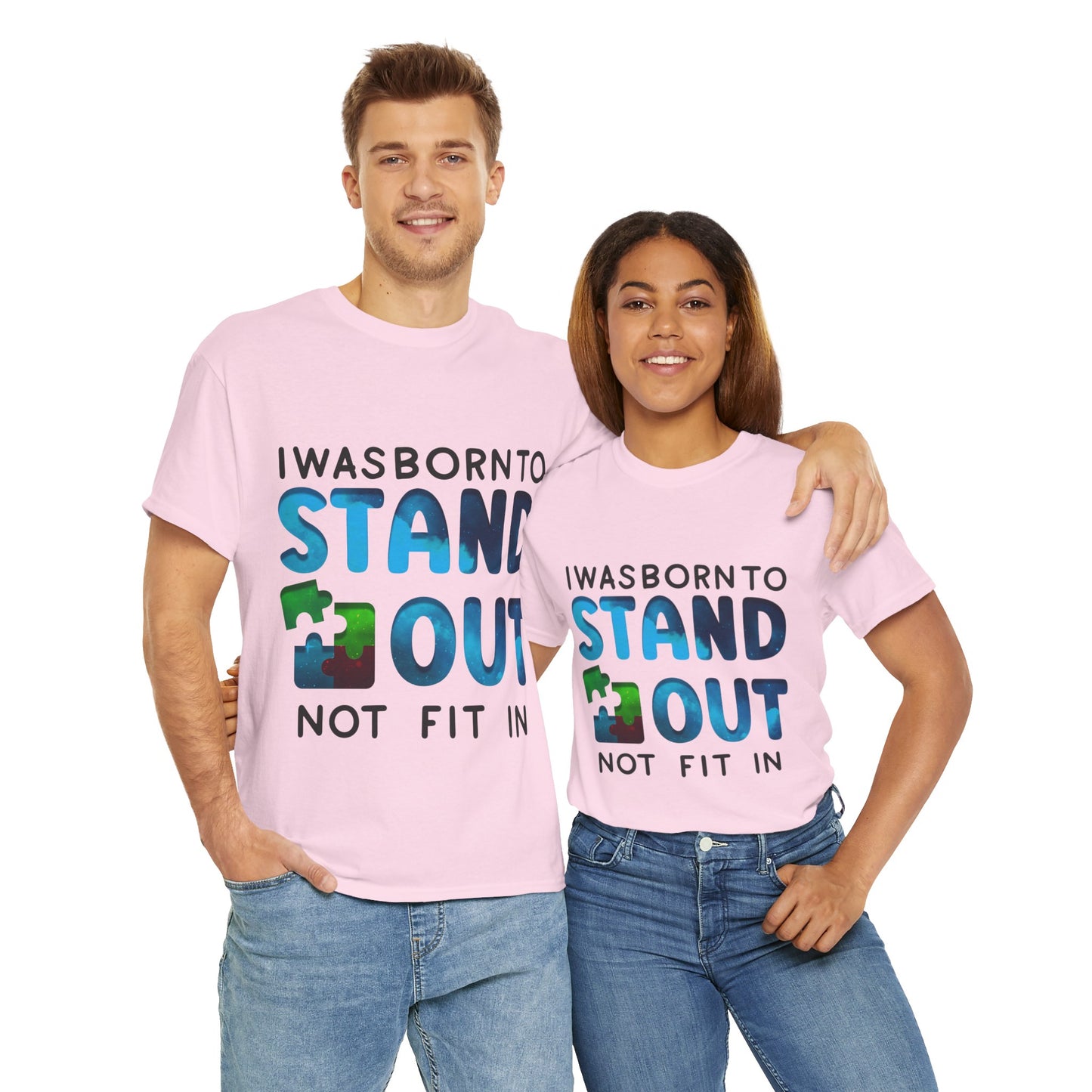 Autism I was Born To Stand Out T-shirt Unisex Heavy Cotton