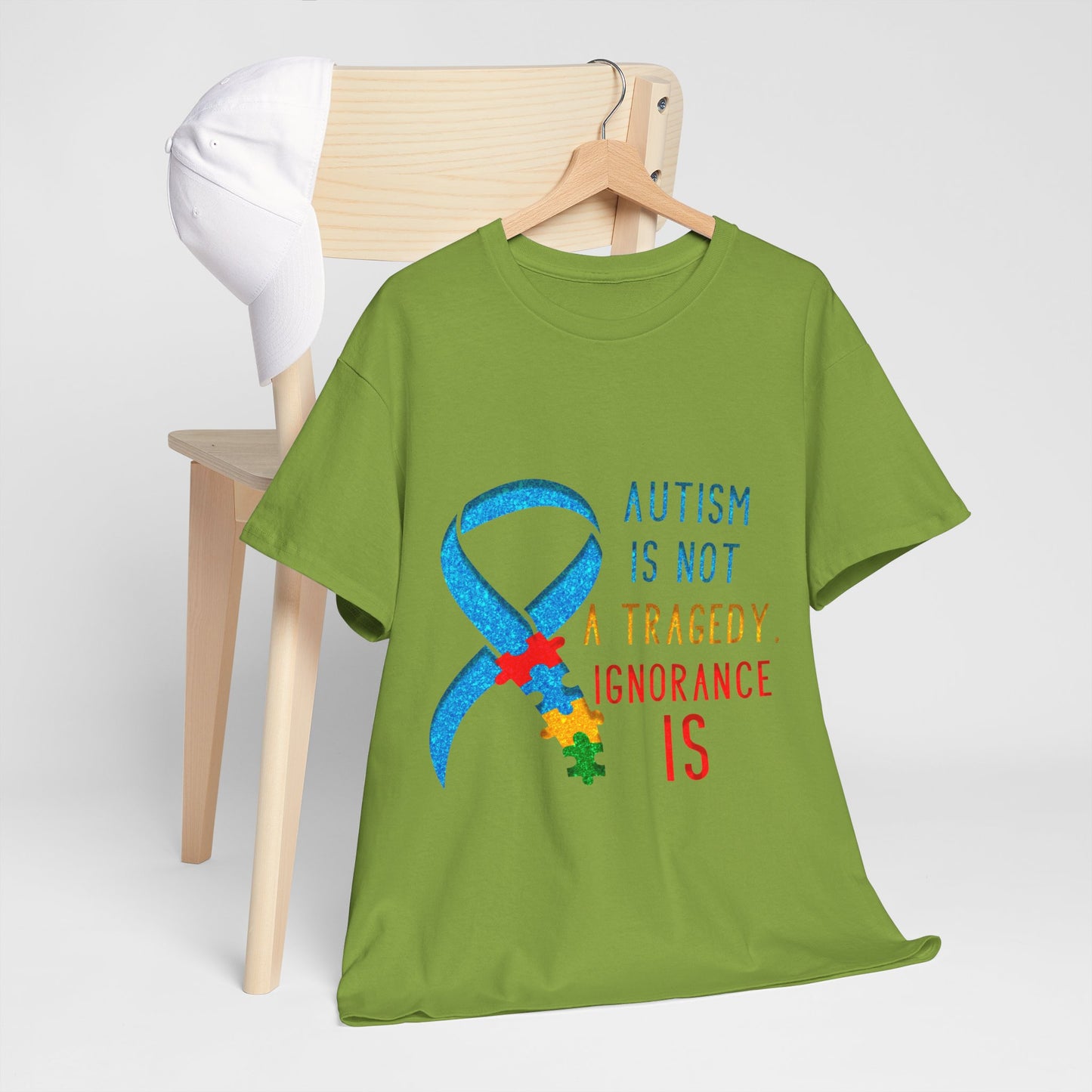 Autism is NOT a Tragedy IGNORANCE is T-shirt Unisex Heavy Cotton