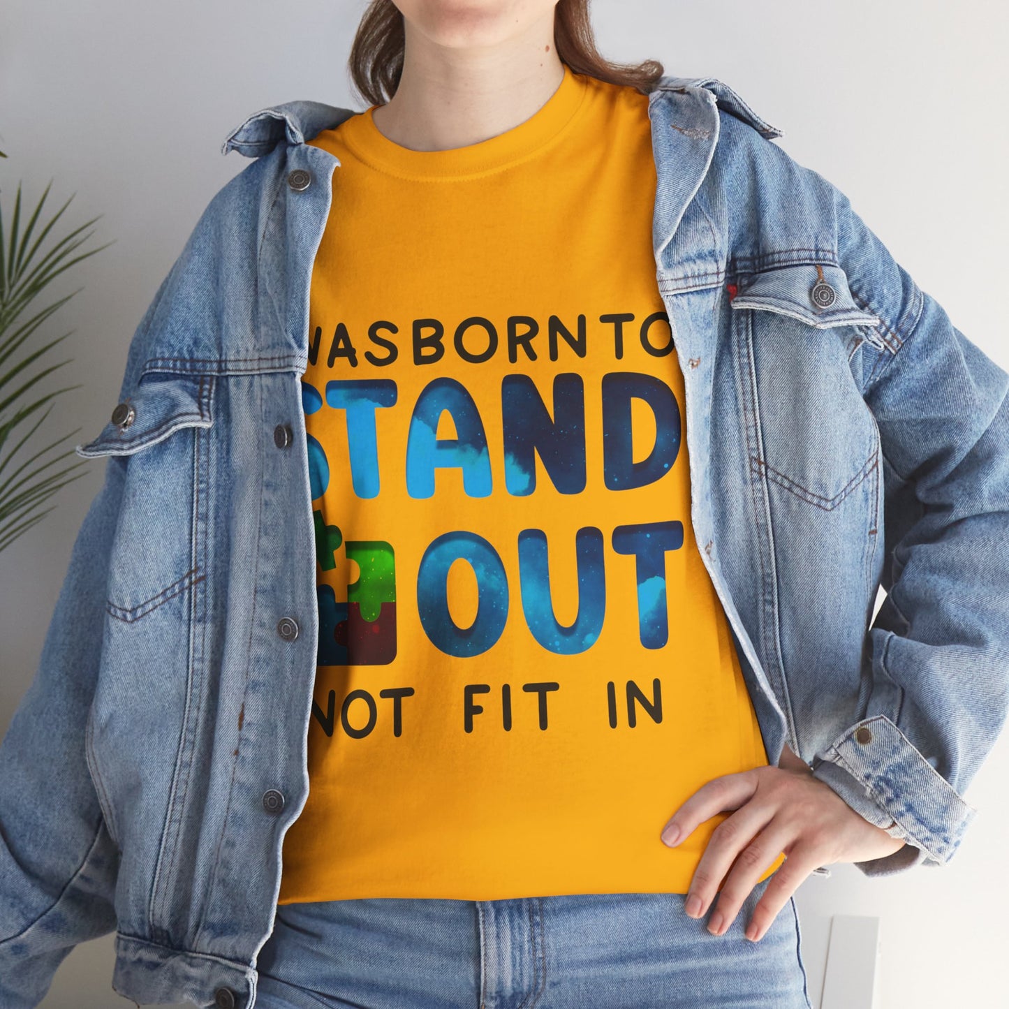 Autism I was Born To Stand Out T-shirt Unisex Heavy Cotton