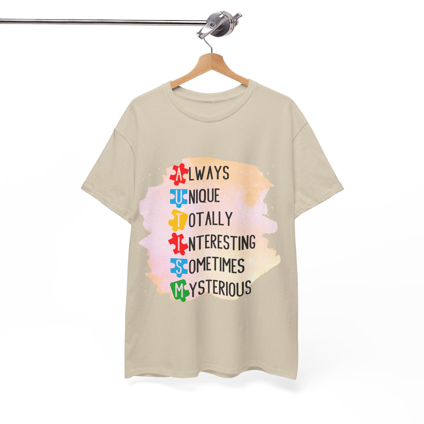 Autism Always Unique Totally Interesting Sometimes Mysterious T-shirt Unisex Heavy Cotton