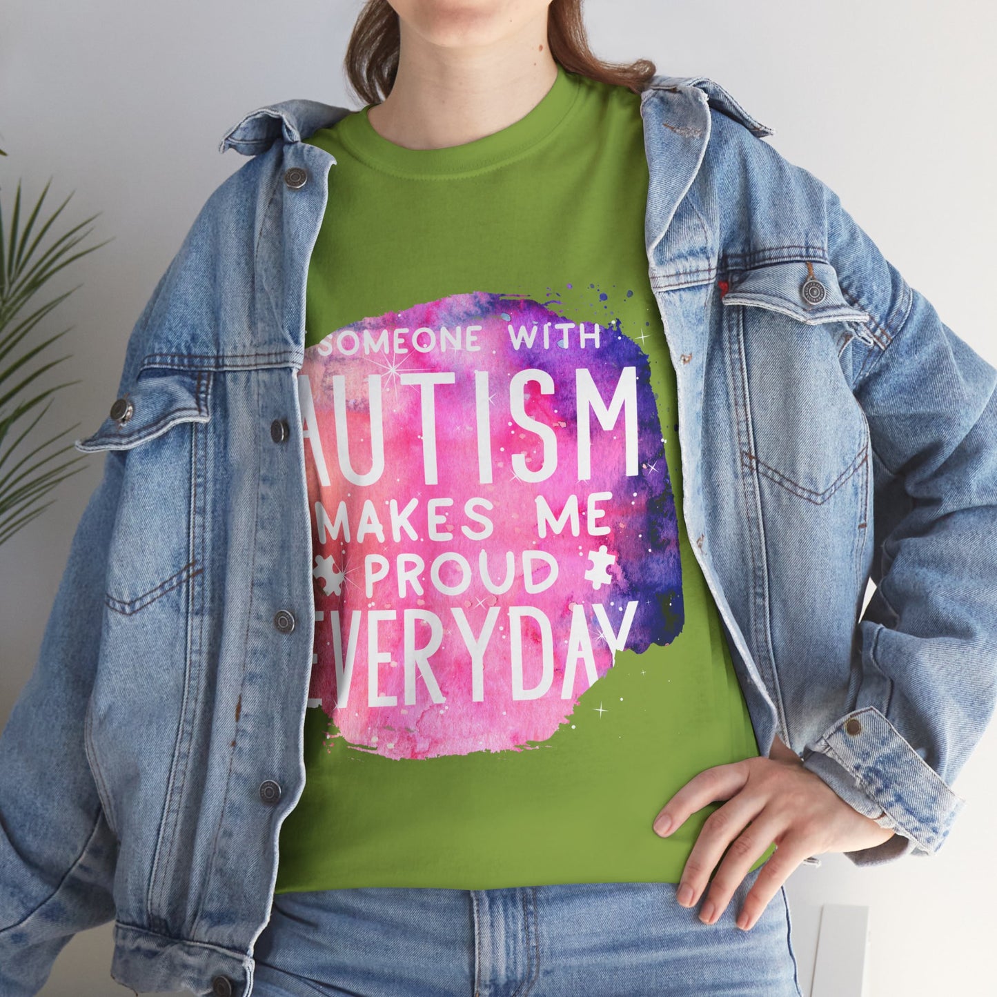 Autism Someone with Autism Makes Me Proud Everyday T-shirt Unisex Heavy Cotton