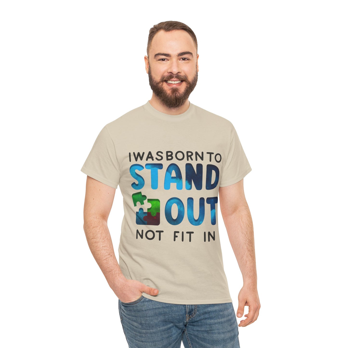 Autism I was Born To Stand Out T-shirt Unisex Heavy Cotton