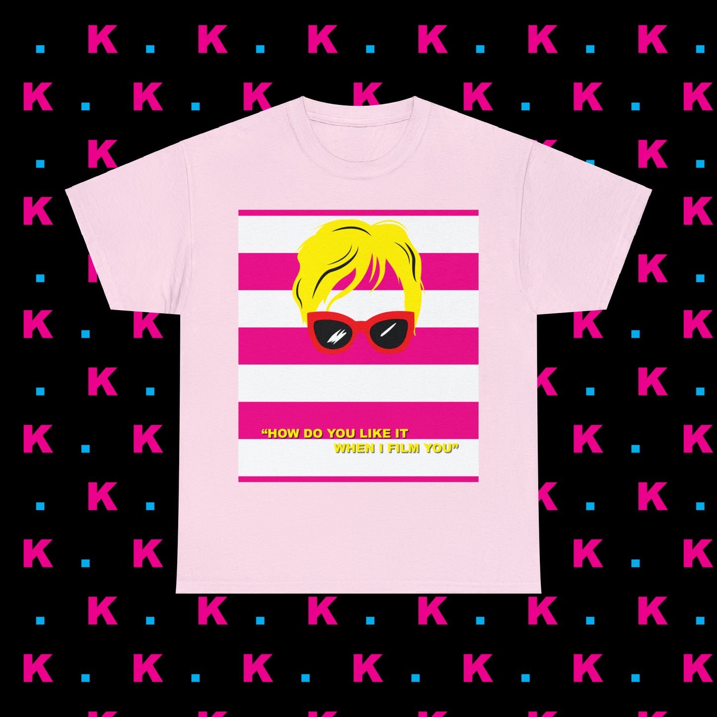 Karen - How do you like it when I Film you? Unisex heavy cotton T-shirt