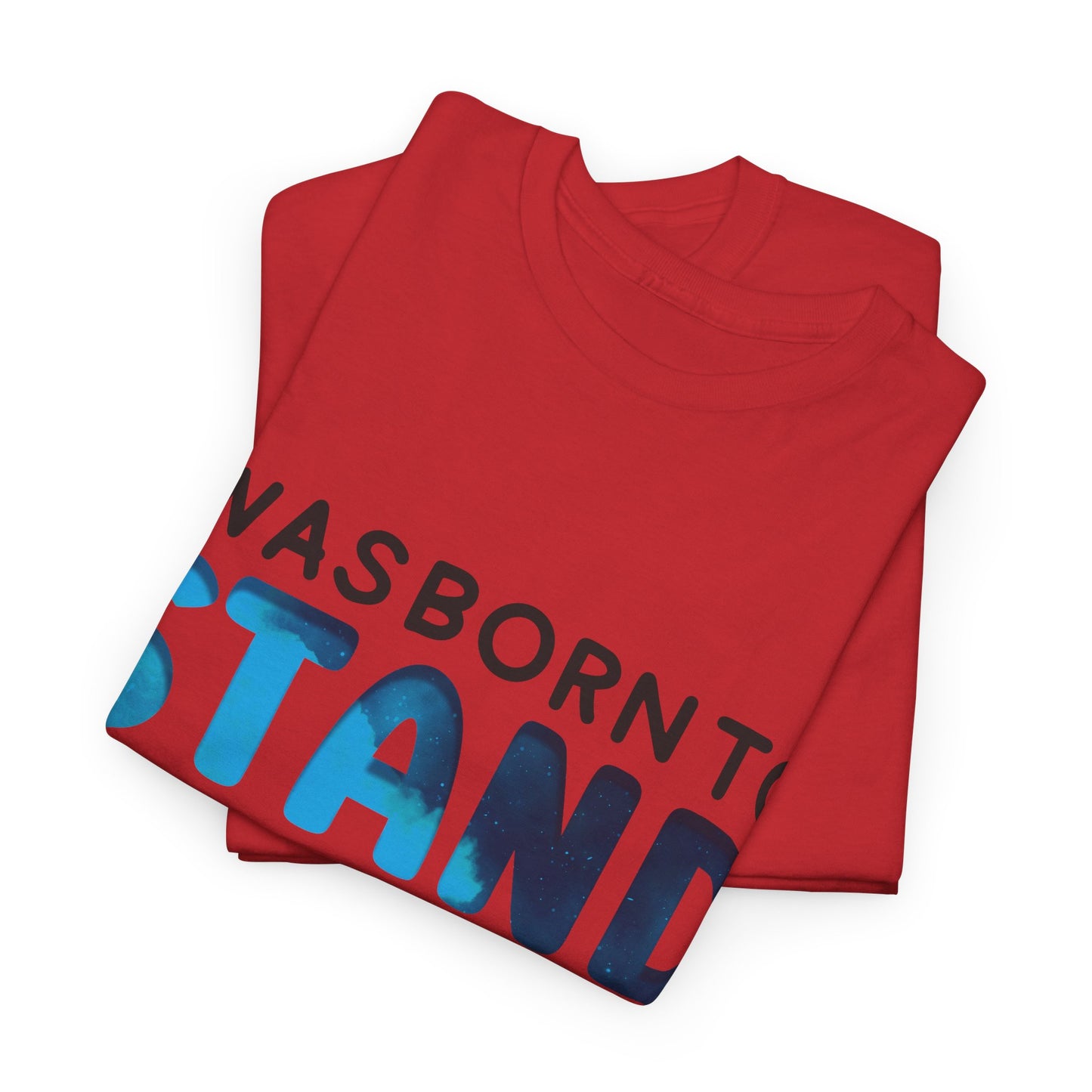 Autism I was Born To Stand Out T-shirt Unisex Heavy Cotton
