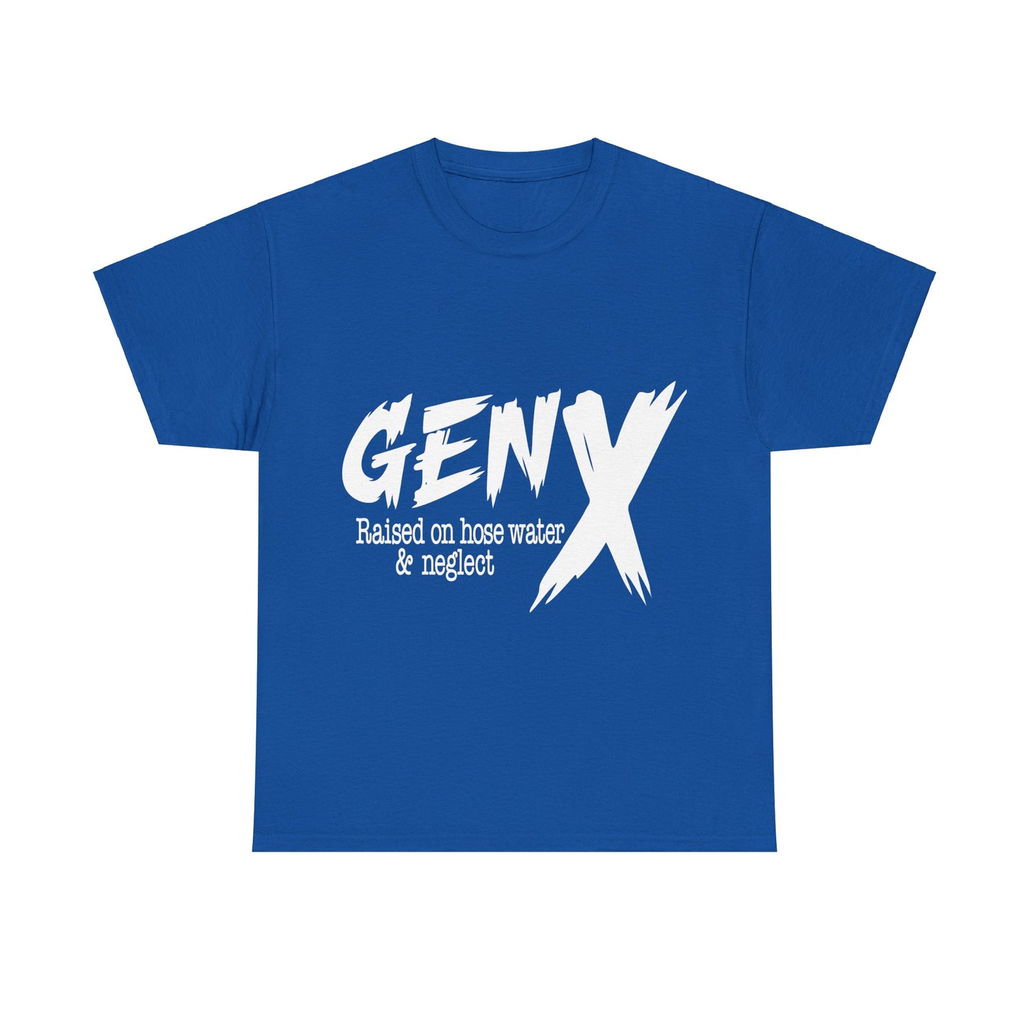 GEN X Raised On Hose Water & Neglect Tshirt Unisex Heavy Cotton