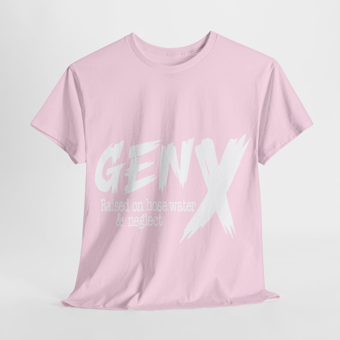 GEN X Raised On Hose Water & Neglect Tshirt Unisex Heavy Cotton