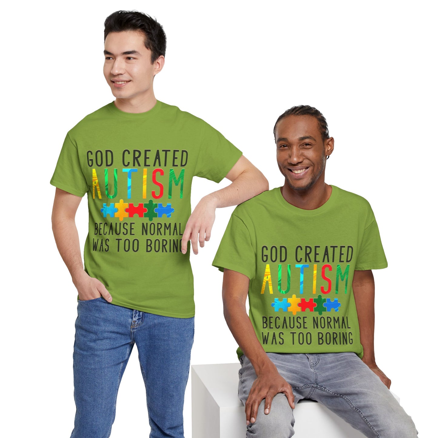 God Created Autism Because Normal Was Too Boring T-shirt Unisex Heavy Cotton