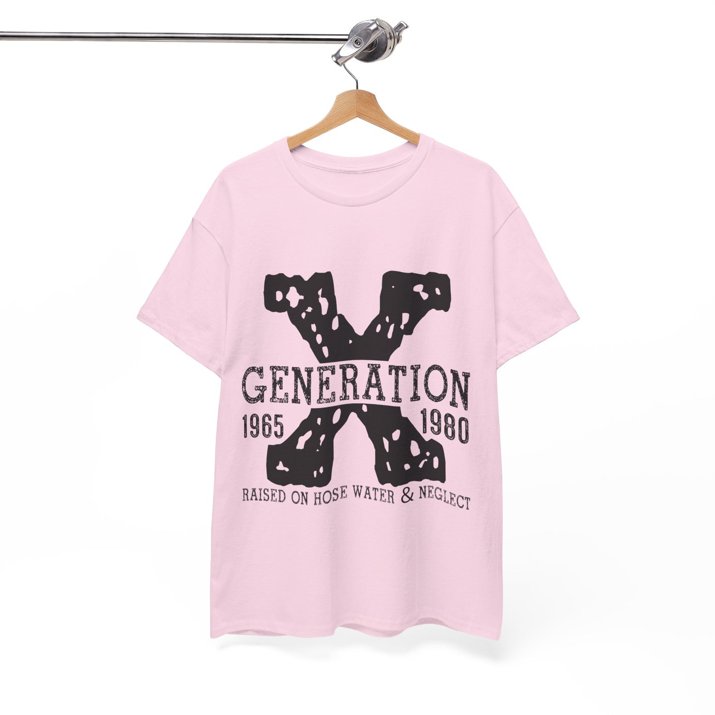 Copy of GEN X Raised On Hose Water & Neglect Tshirt Unisex Heavy Cotton