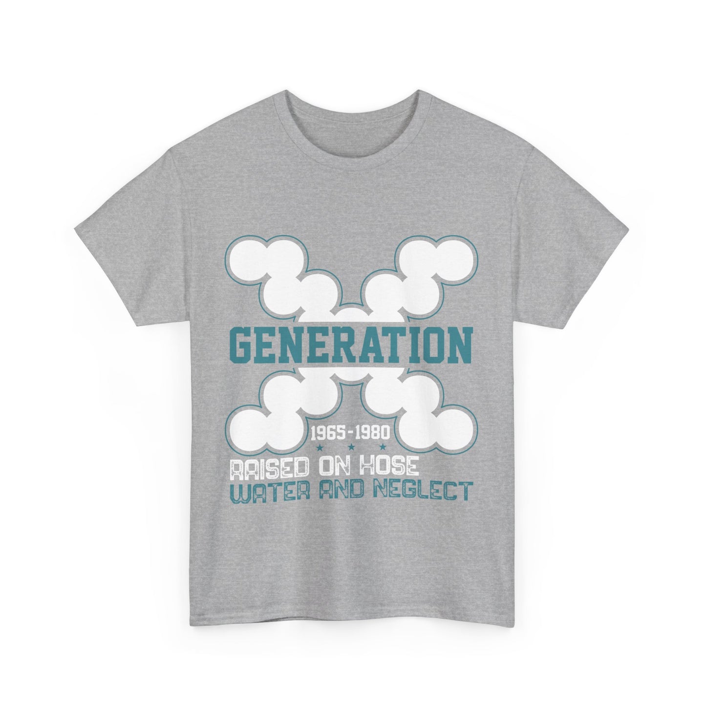 GEN X Raised On Hose Water & Neglect Tshirt Unisex Heavy Cotton T-shirt Unisex Heavy Cotton