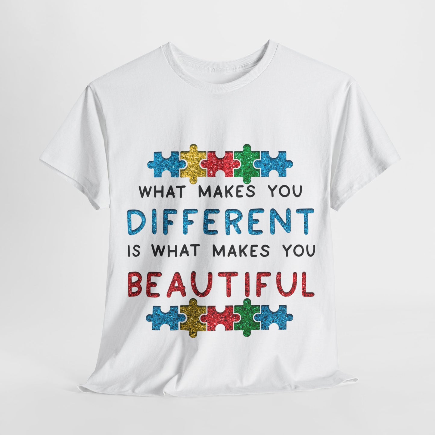 Autism WHAT MAKES YOU DIFFERENT IS WHAT MAKES YOU BEAUTIFUL T-shirt Unisex Heavy Cotton