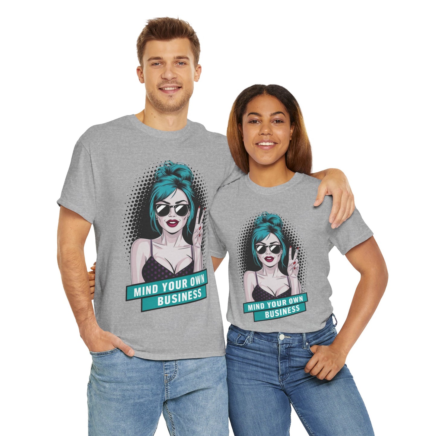 Sexy PopArt Girl Mind Your Own Business Tshirt unisex heavy cotton