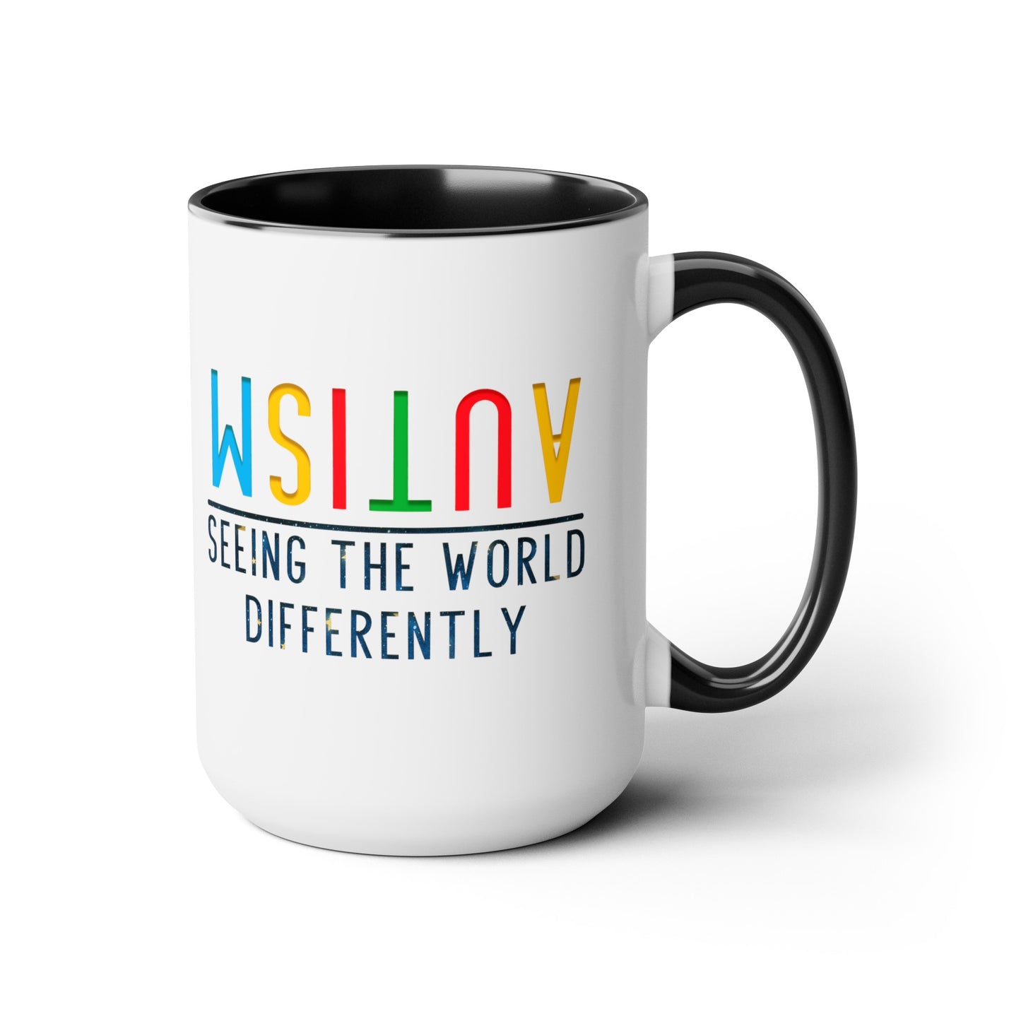 Autism Seeing the World Differently T-shirt 15oz Coffee Mug