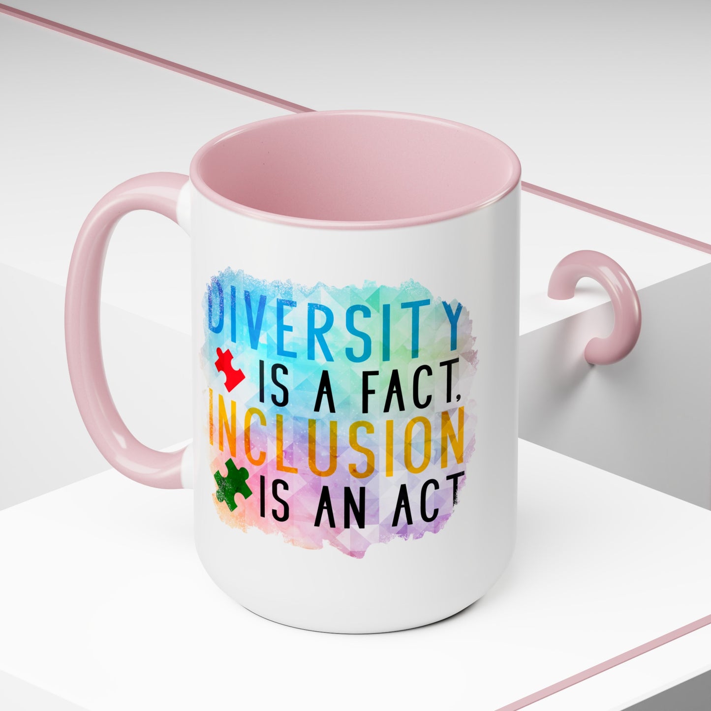 Autism Diversity is a Fact, Inclusion is an Act 15oz Coffee Mug