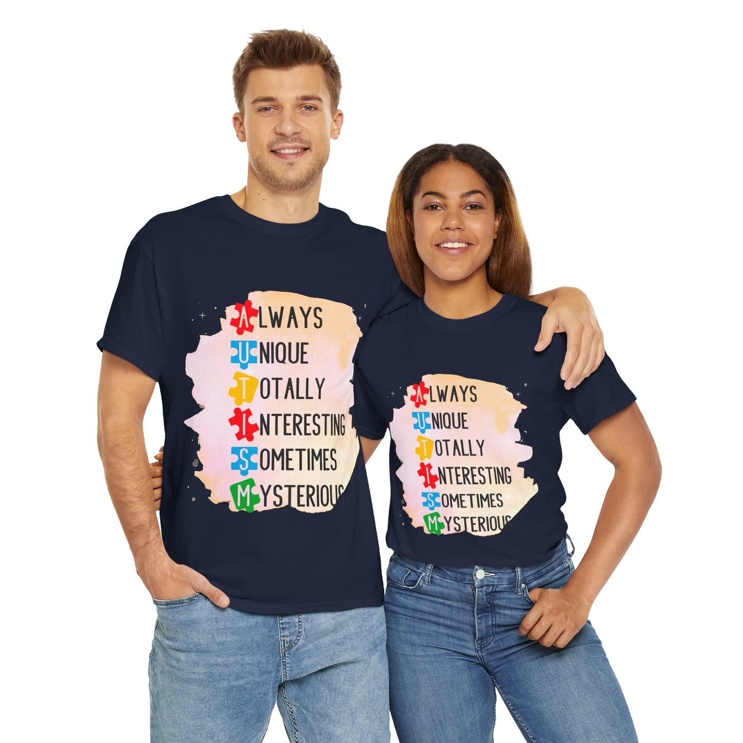 Autism Always Unique Totally Interesting Sometimes Mysterious T-shirt Unisex Heavy Cotton
